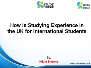 How is Studying Experience in the UK for International Students