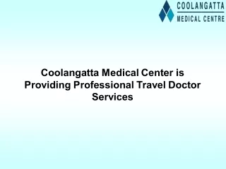 Coolangatta Medical Center is Providing Professional Travel Doctor Services