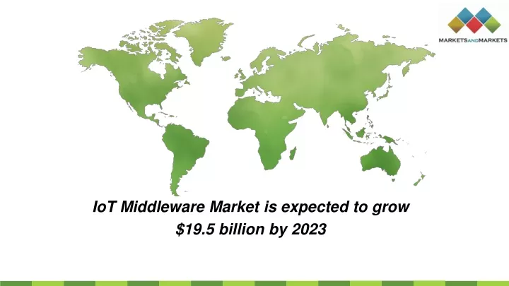 iot middleware market is expected to grow