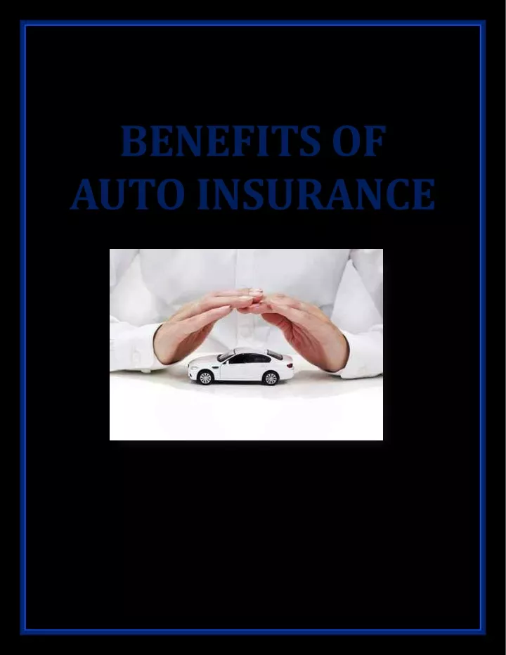 benefits of auto insurance