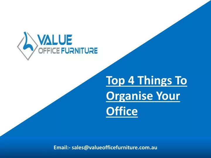 top 4 things to organise your office