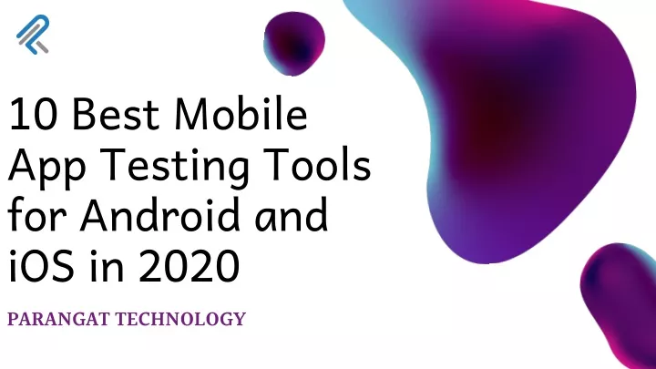 10 best mobile app testing tools for android