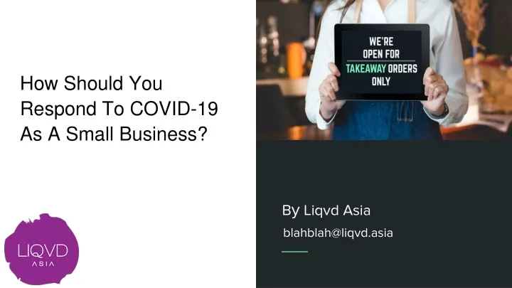how should you respond to covid 19 as a small business