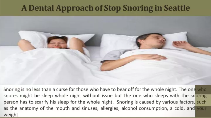 a dental approach of stop snoring in seattle
