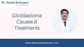 Understanding Glioblastoma | Best Glioblastomas Treatment in Bangalore