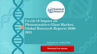 Covid 19 Impact on Photosensitive Glass Market, Global Research Reports 2020 2021
