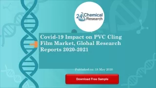 Covid 19 Impact on PVC Cling Film Market, Global Research Reports 2020 2021
