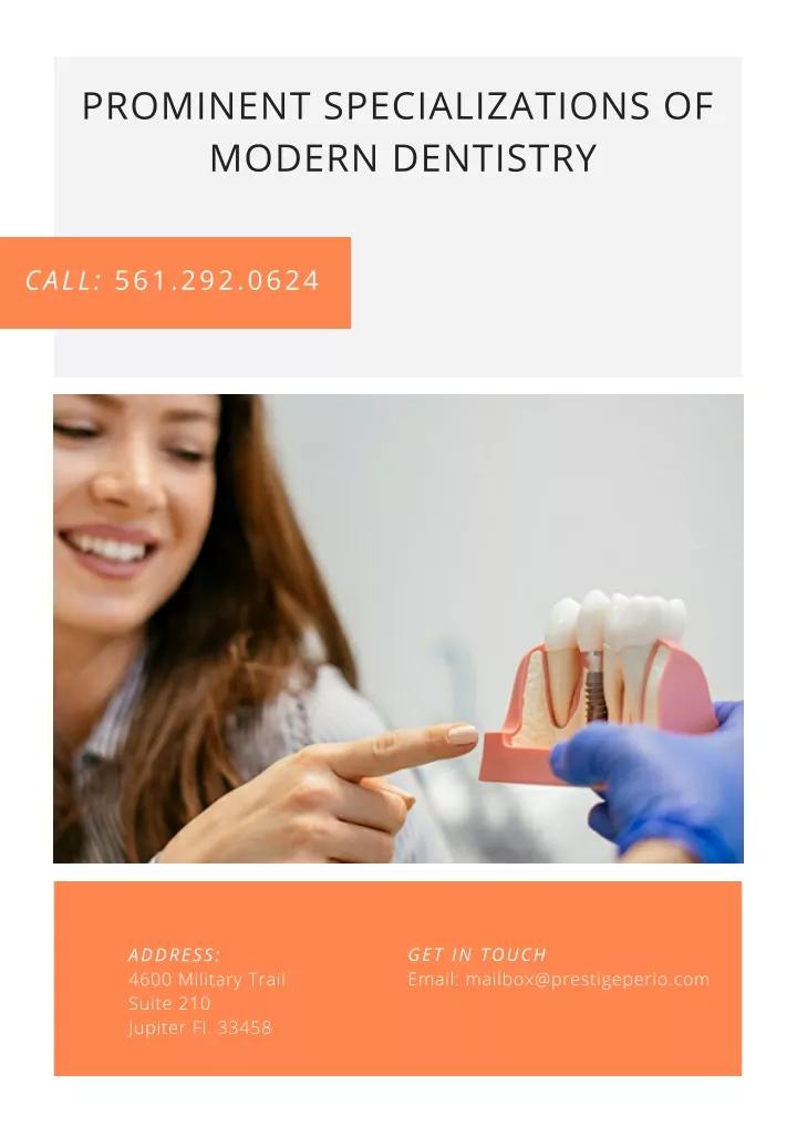 prominent specializations of modern dentistry