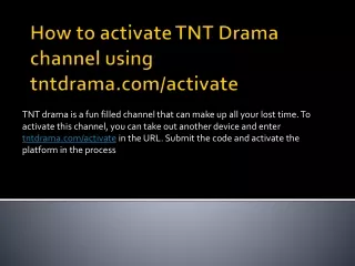 How To Activate TNT channel Via tntdrama.com/activate?