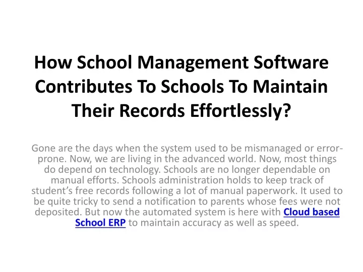 how school management software contributes to schools to maintain their records effortlessly