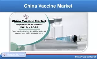 China Vaccine Market will be USD 9 Billion by 2025