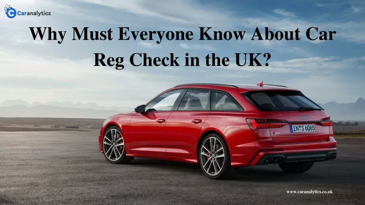 why must everyone know about car reg check