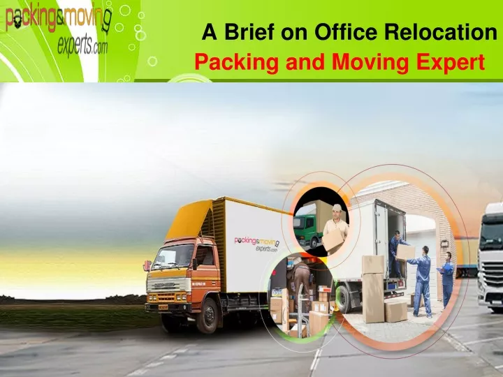 a brief on office relocation packing and moving