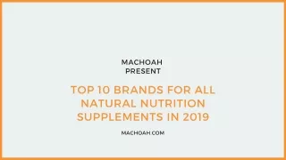 Top 10 Brands for all Natural Nutrition Supplements in 2019