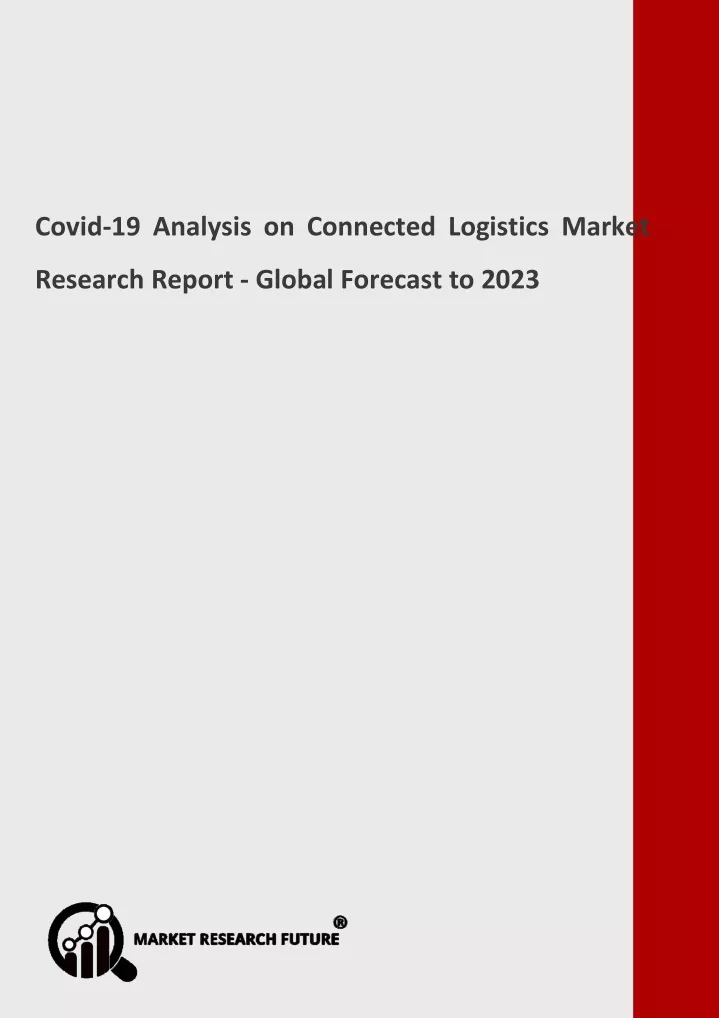 covid 19 analysis on connected logistics market