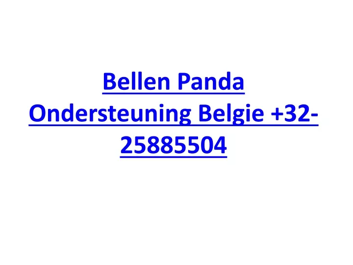 bellen panda ondersteuning belgie 32 25885504