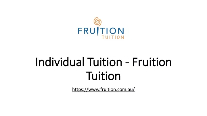 individual tuition fruition tuition