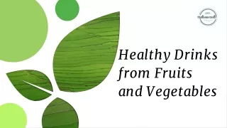 healthy drinks from fruits and vegetables