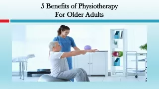 Benefits of Physiotherapy for Older Adults