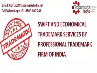 Swift and Economical Trademark Services by Professional Trademark Firm