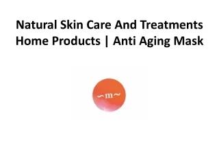 Natural Skin Care And Treatments Home Products | Metapora