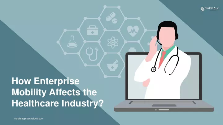 how enterprise mobility affects the healthcare