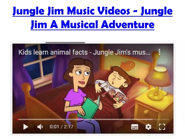 jungle jim music videos jungle jim a musical adventure