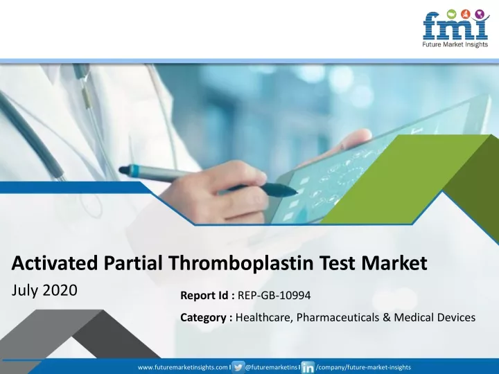 activated partial thromboplastin test market july