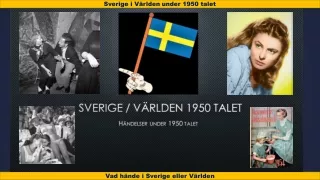 sverige i v rlden under 1950 talet