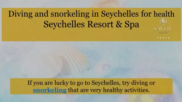 diving and snorkeling in seychelles for health
