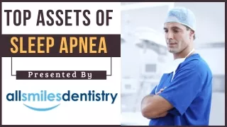 Top Assets of Sleep Apnea