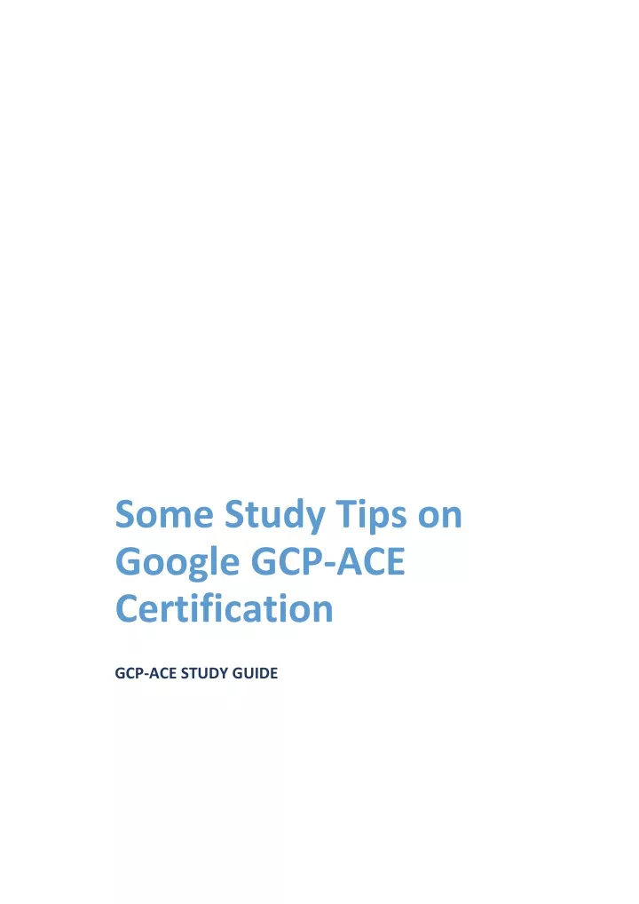 some study tips on google gcp ace certification
