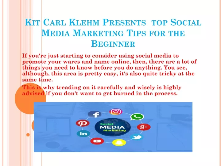 kit carl klehm presents top social media marketing tips for the beginner