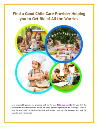 Find a Good Child Care Provider Helping You to Get Rid of All the Worries