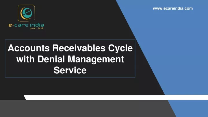 accounts receivables cycle with denial management service