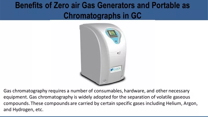 benefits of zero air gas generators and portable
