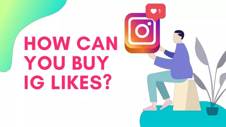 how can you buy ig likes