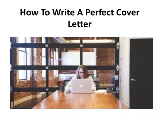 How To Write A Perfect Cover Letter