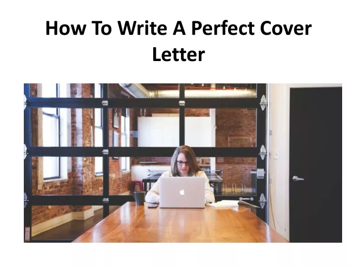 how to write a perfect cover letter