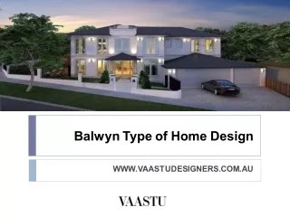 balwyn type of home design