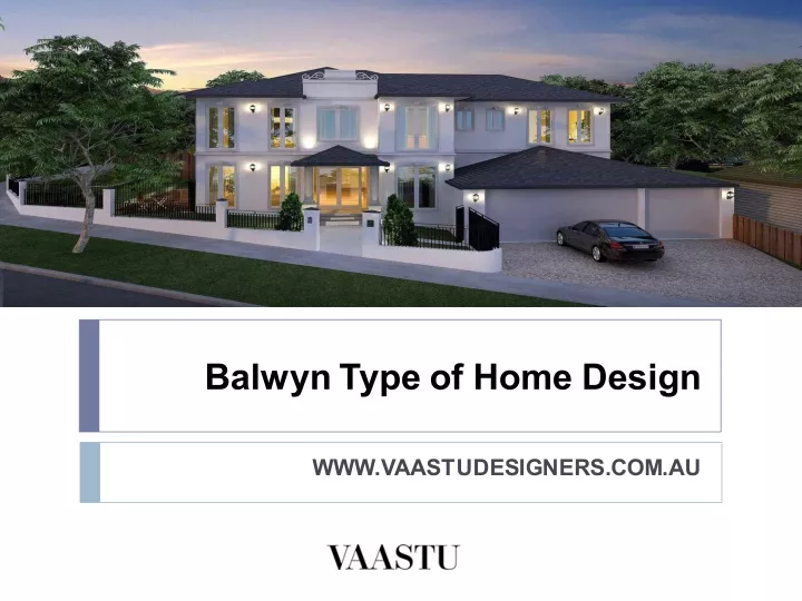 balwyn type of home design