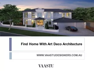 find home with art deco architecture