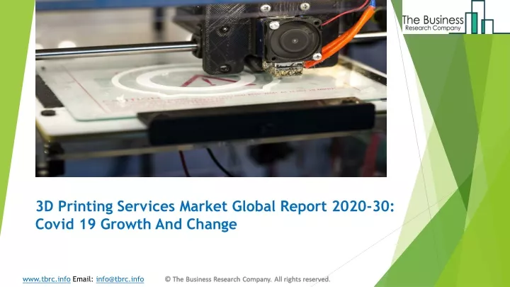 3d printing services market global report 2020 30 covid 19 growth and change