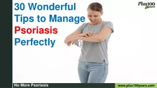 Wonderful Tips to Manage Psoriasis Perfectly
