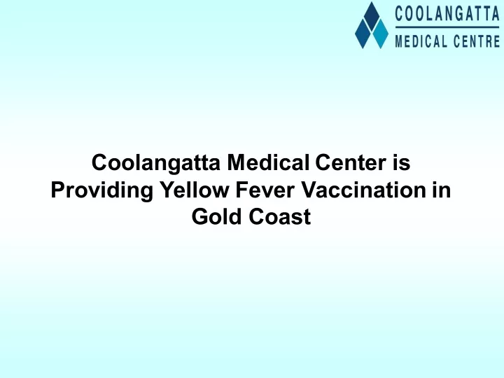 coolangatta medical center is providing yellow