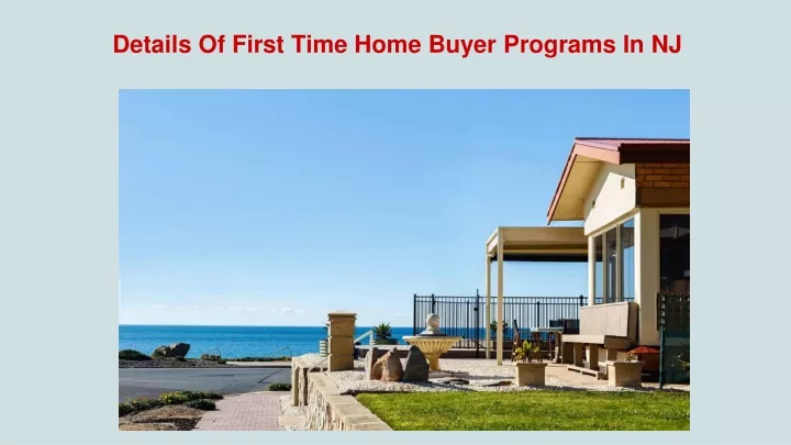 details of first time home buyer programs in nj