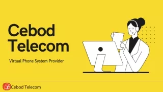 Cloud Based Virtual Phone System Provider | Cebod Telecom