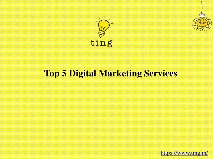 top 5 digital marketing services
