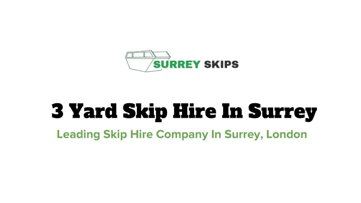 3 yard skip hire in surrey