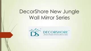 DecorShore New Jungle Series Wall Mirrors